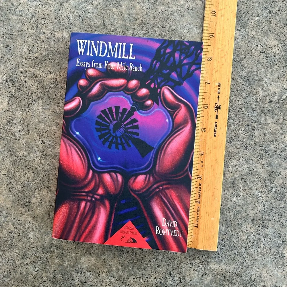 Autographed Windmill: Essays from Four Mile Ranch [David Romtvedt] Western Decor